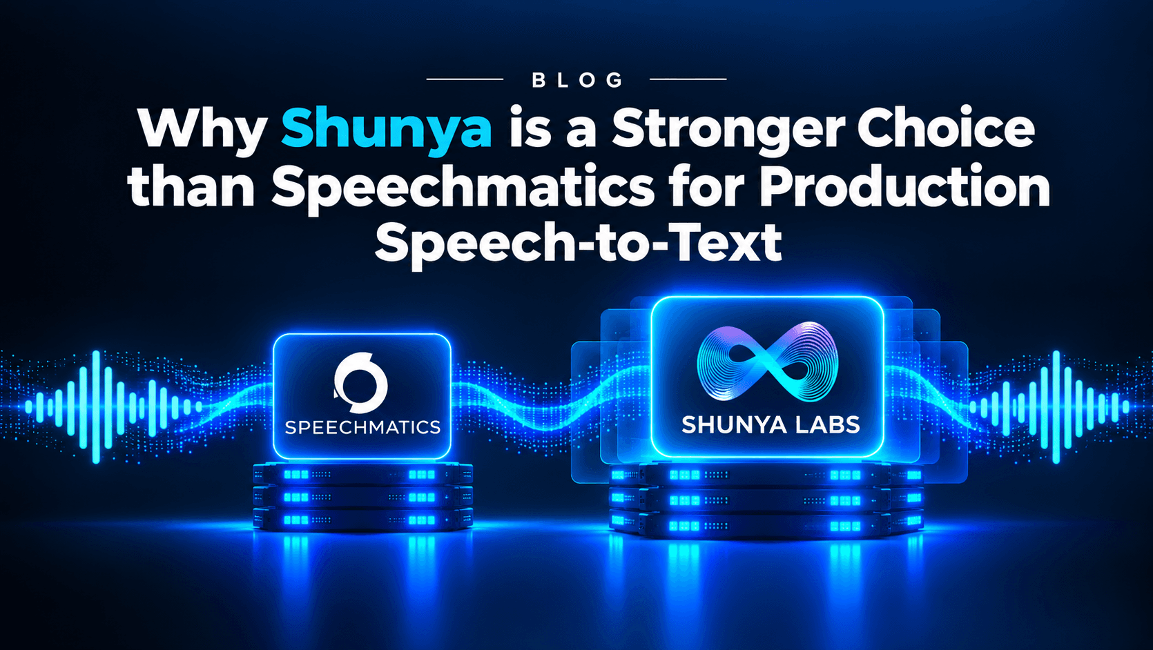 Why Shunya is a stronger choice than Speechmatics for production speech-to-text