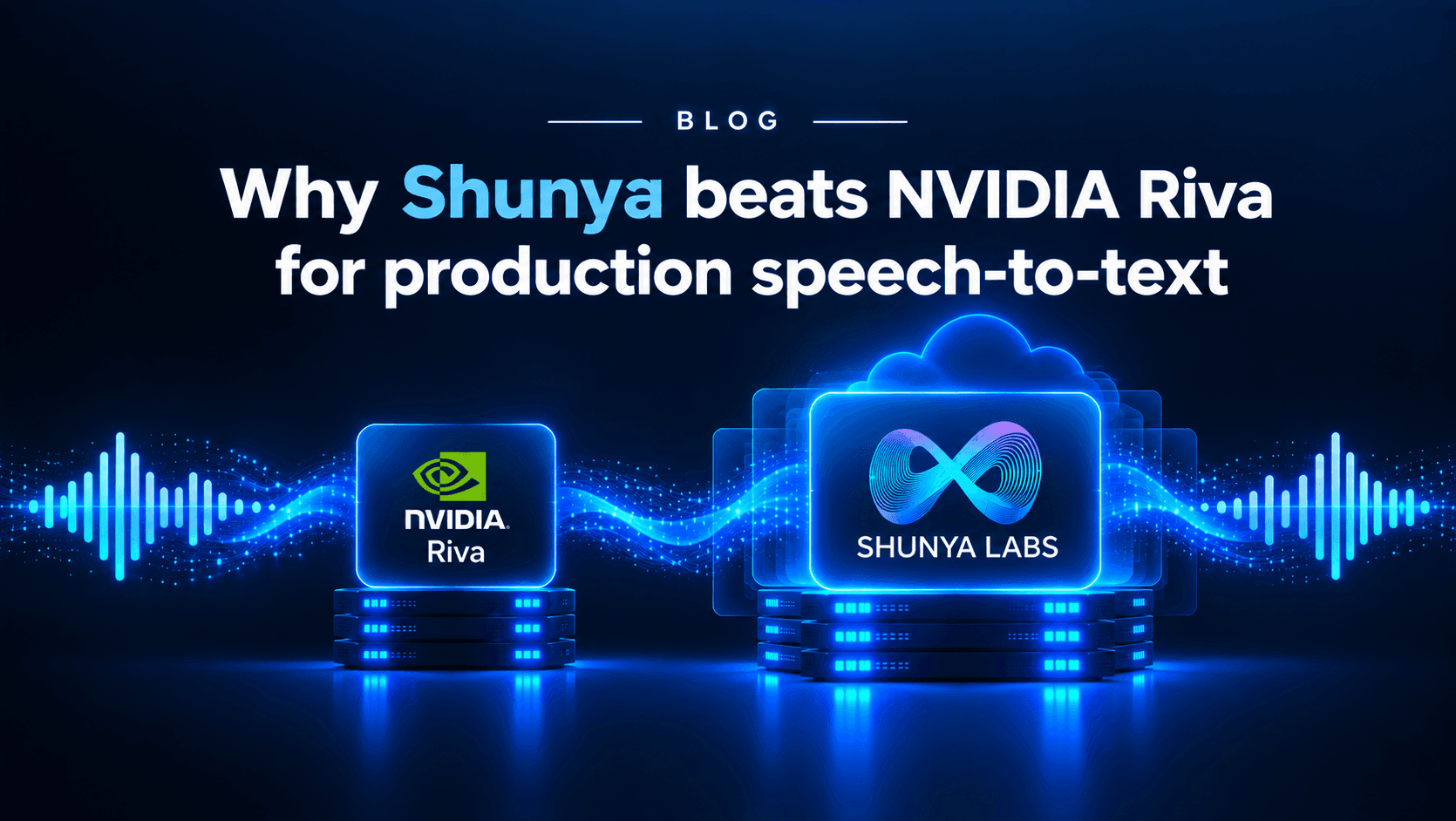 How Shunya Outpaces NVIDIA Riva for Production Speech-to-Text